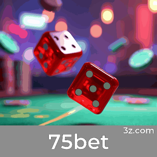 75bet: A Plataforma de Apostas Profissional e Confiável